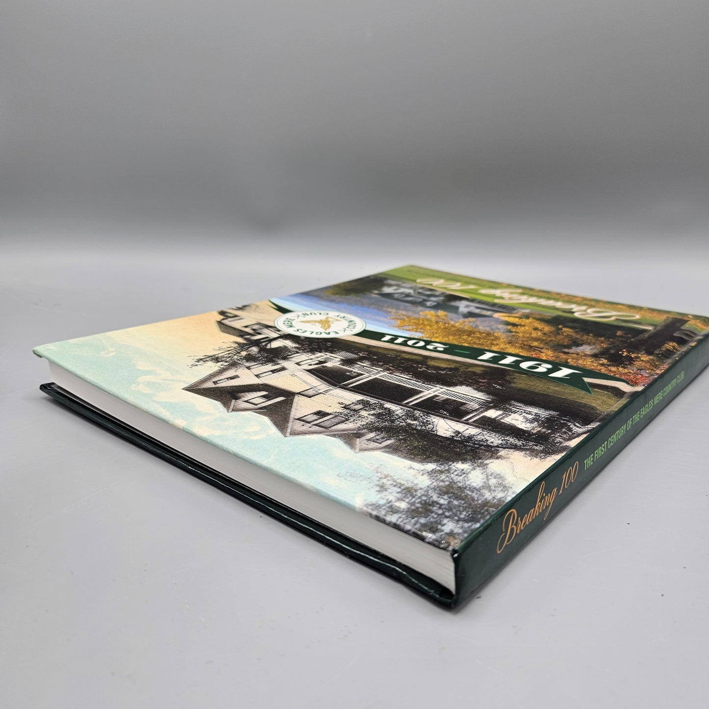 Book - Joe Mosbrook Breaking 100: The First Century of the Eagles Mere Country Club