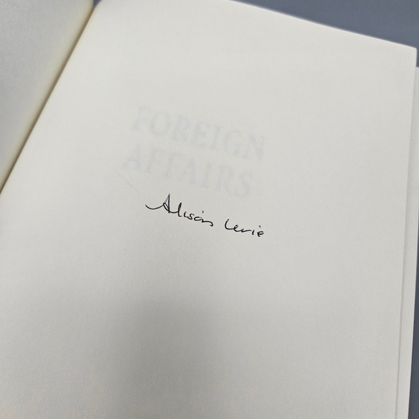 Leatherbound Book - Alison Lurie "Foreign Affairs" Signed First Edition Franklin Library