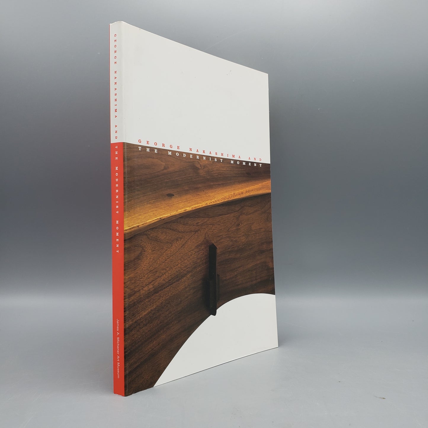 George Nakashima And The Modernist Moment Book by Bruce Katsiff