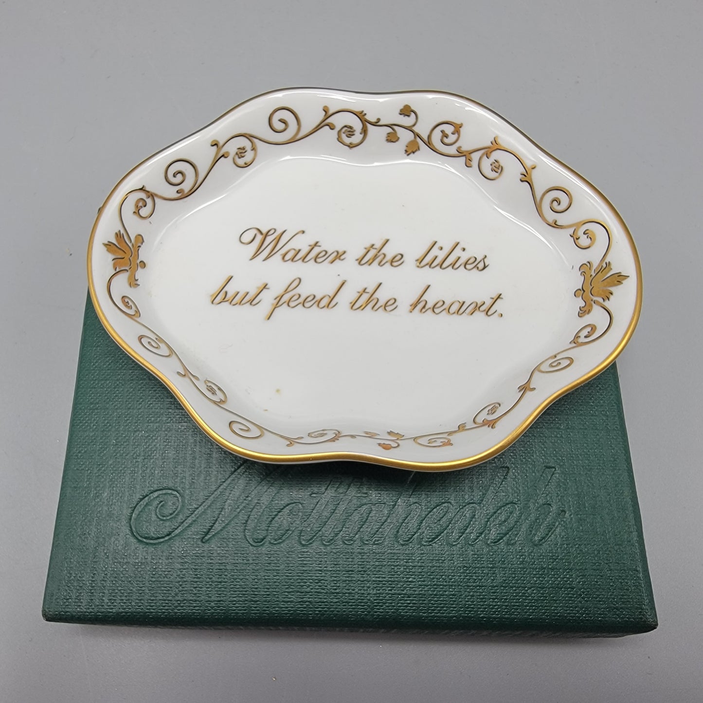 Mottahedeh Porcelain "Water the Lilies But Feed the Heart" Porcelain Dish