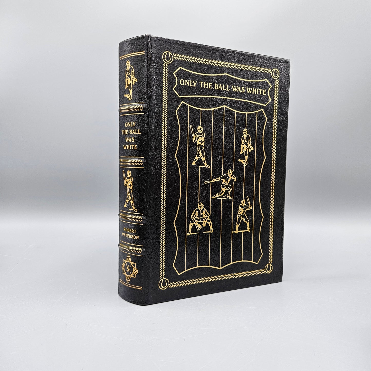 Leatherbound Book - Robert Peterson "Only the Ball Was White" Easton Press