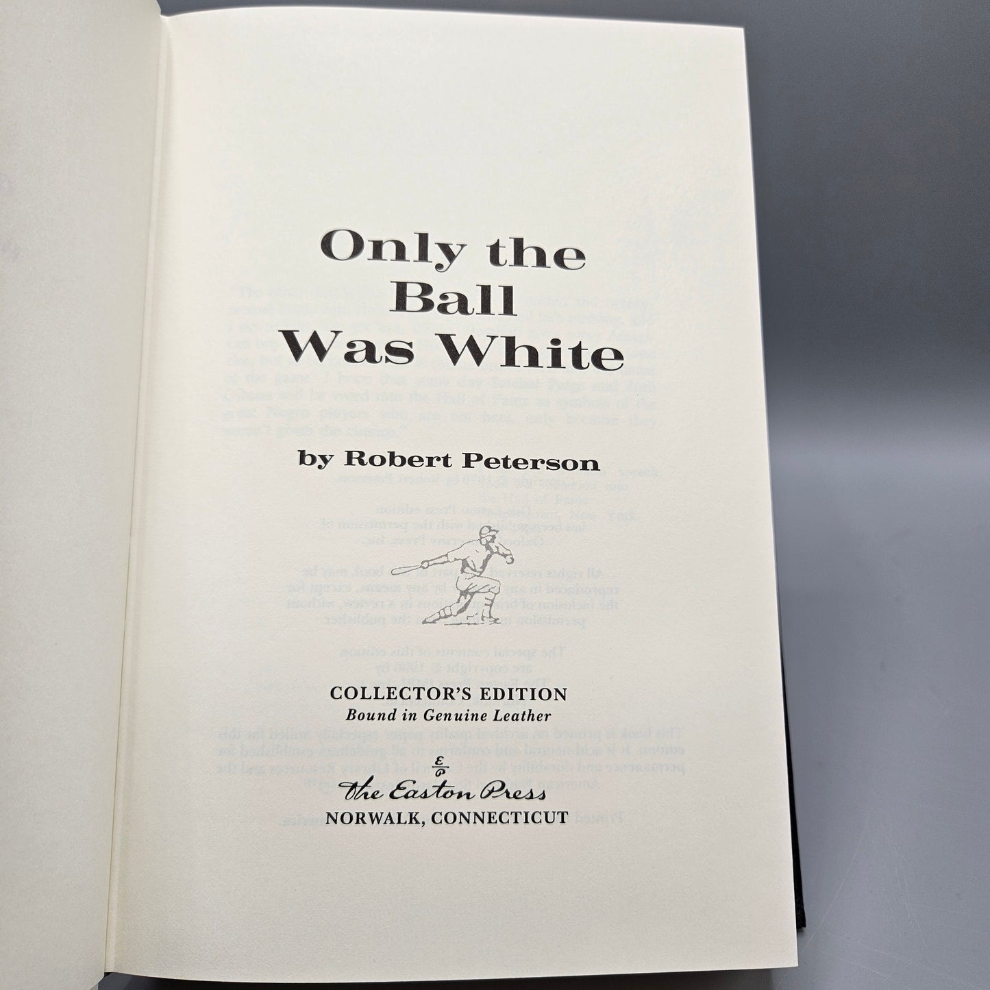Leatherbound Book - Robert Peterson "Only the Ball Was White" Easton Press