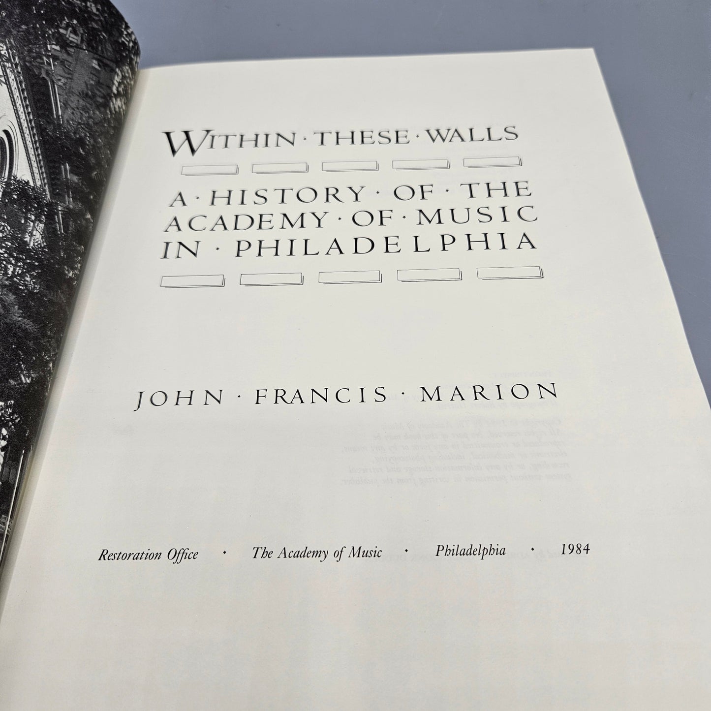 John Francis Marion - Within These Walls: A History of the Academy of Music in Philadelphia
