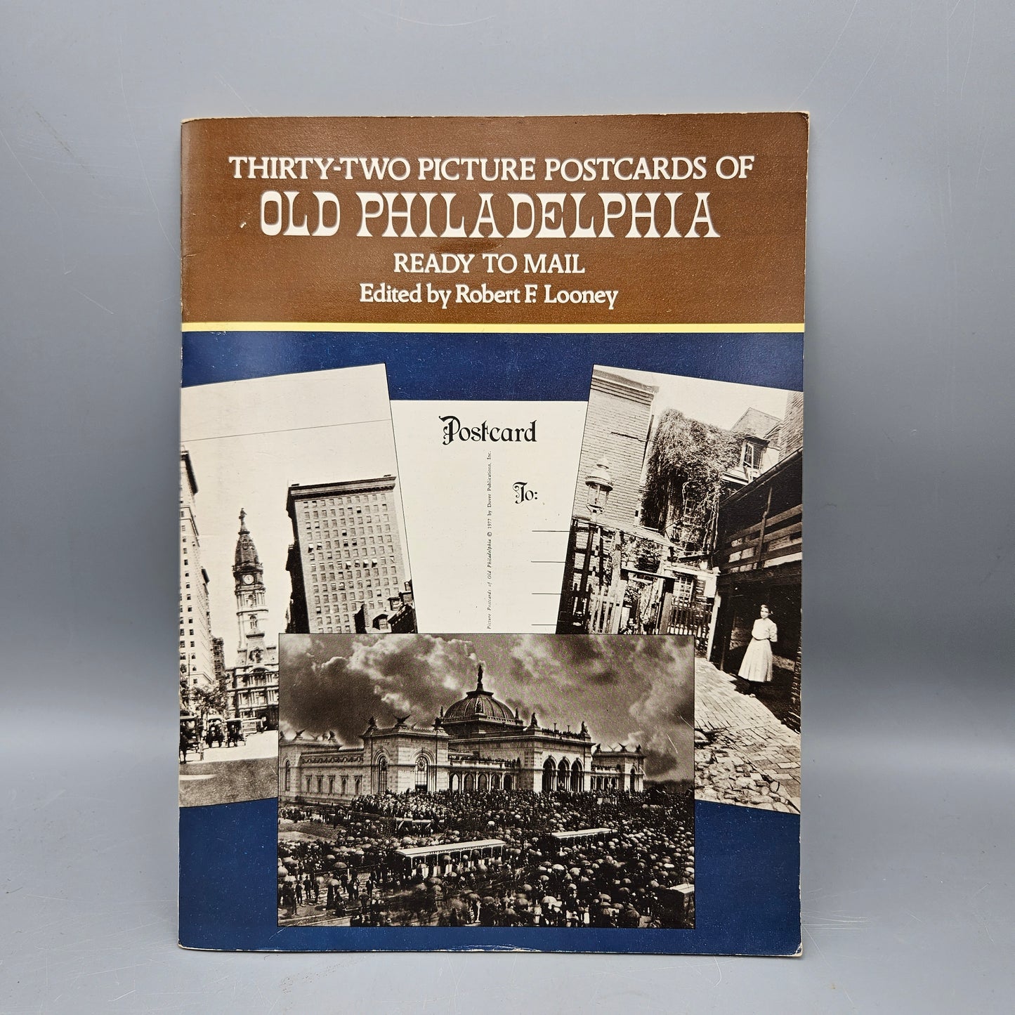 Robert Looney Thirty-Two Picture Postcards of Old Philadelphia