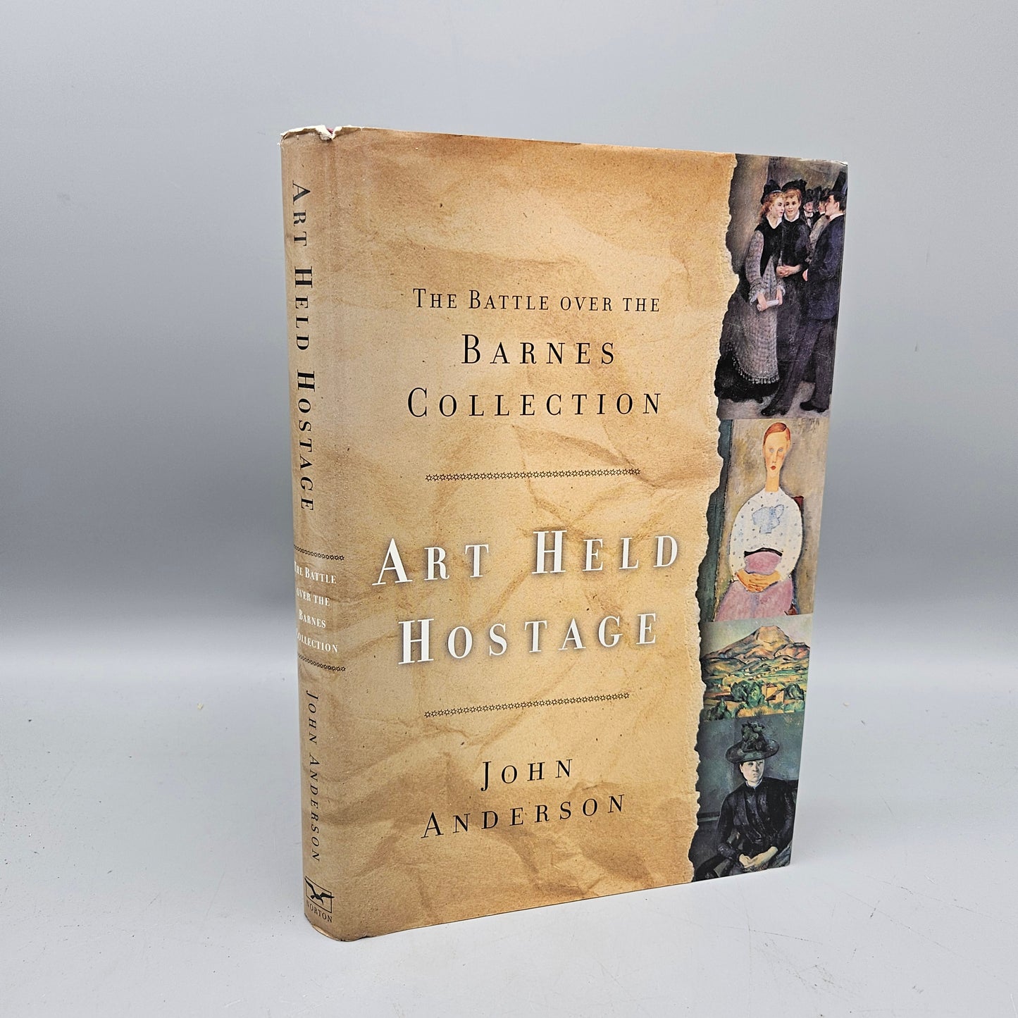 Book: The Battles Over The Barnes Collection Art Held Hostage by John Anderson
