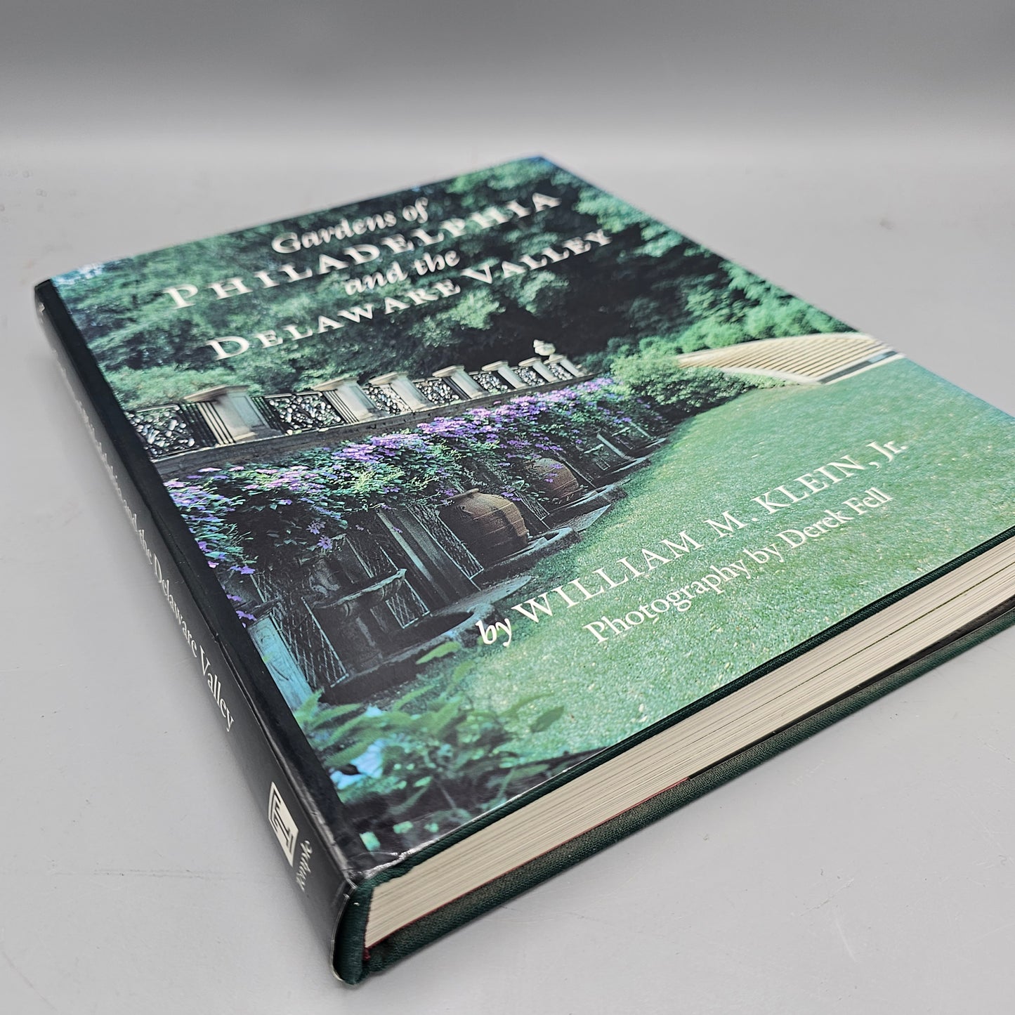 Gardens Of Philadelphia and the Delaware Valley by William M. Klein Jr.
