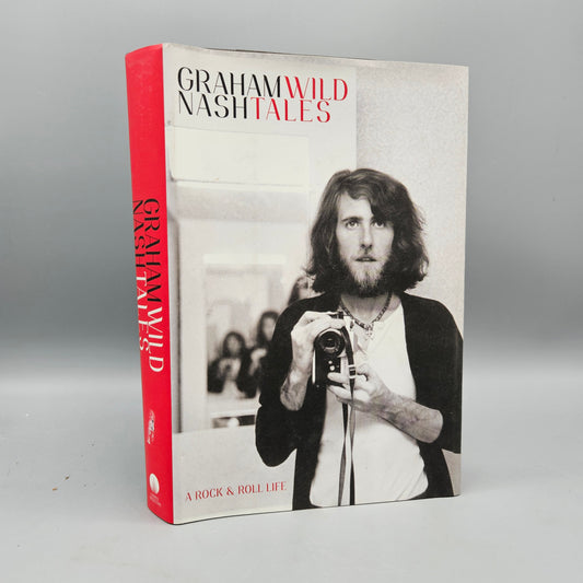 Book: Graham Nash Signed Book Wild Tales