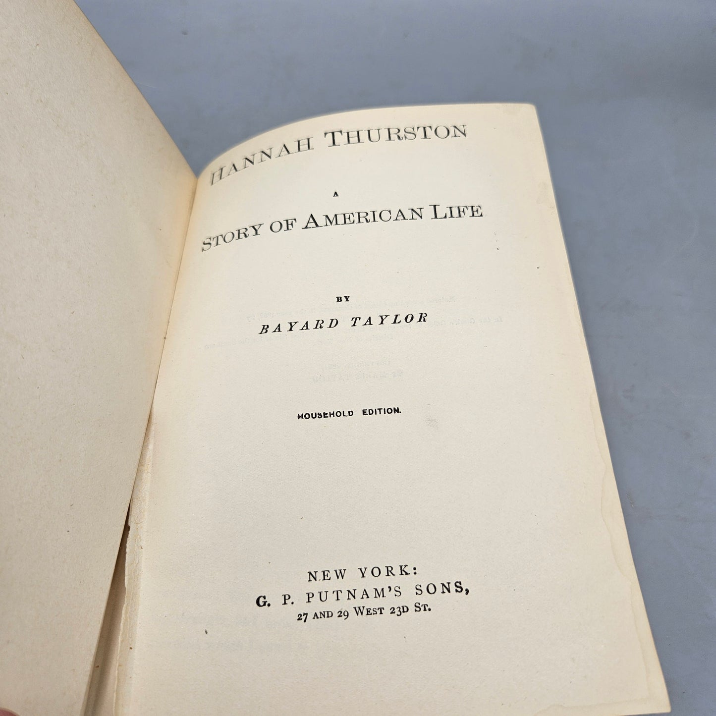 Book: Hannah Thurston A Story of American Life by Bayard Taylor