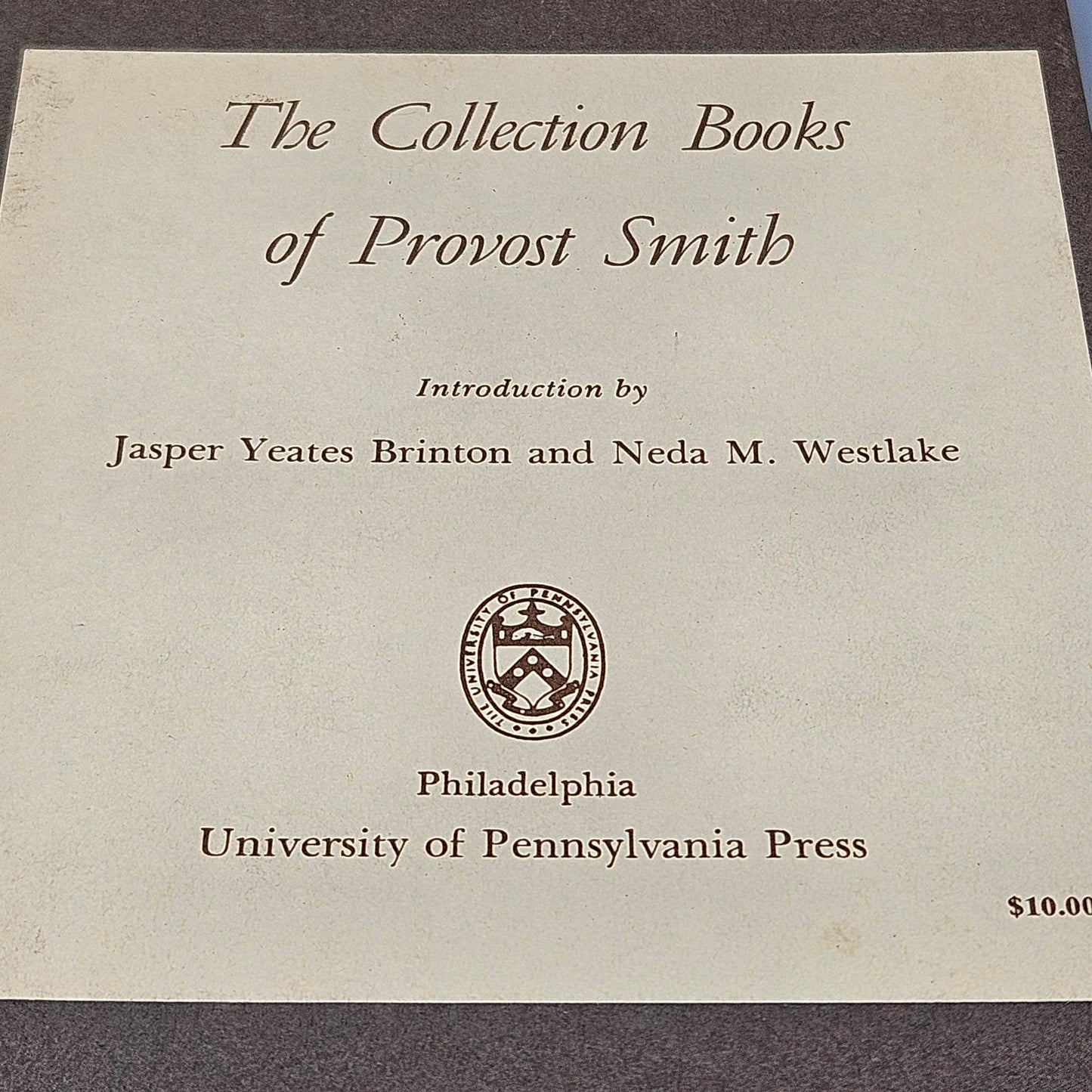 Book: The Collection Books of Provost Smith University of Pennsylvania Press 1964