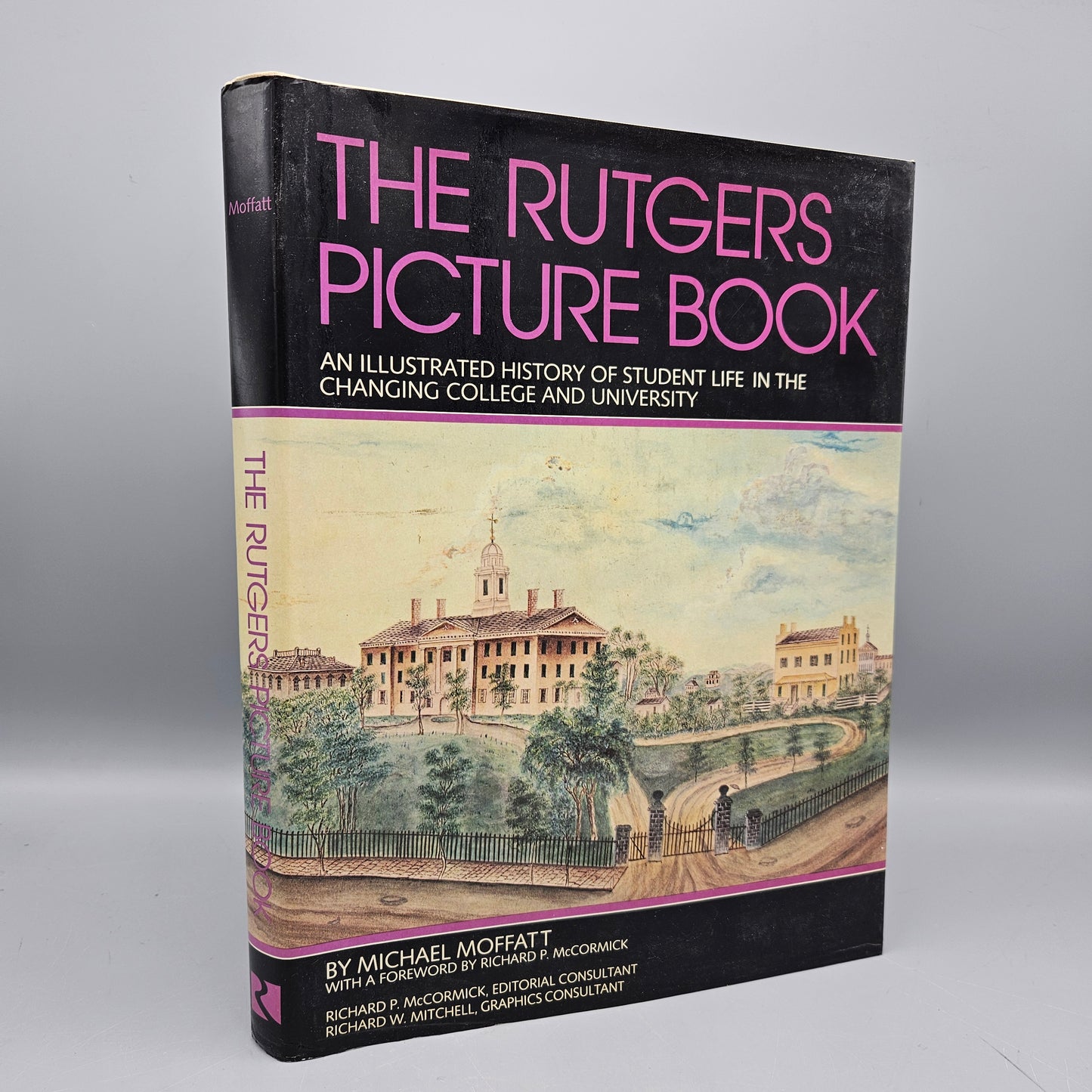 Book: Rutgers Picture Book : An Illustrated History of Student Life in the Changing College and University