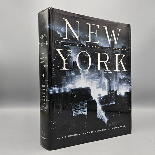 Book: New York: An Illustrated History Burns, Ric and James Sanders with Lisa Ades