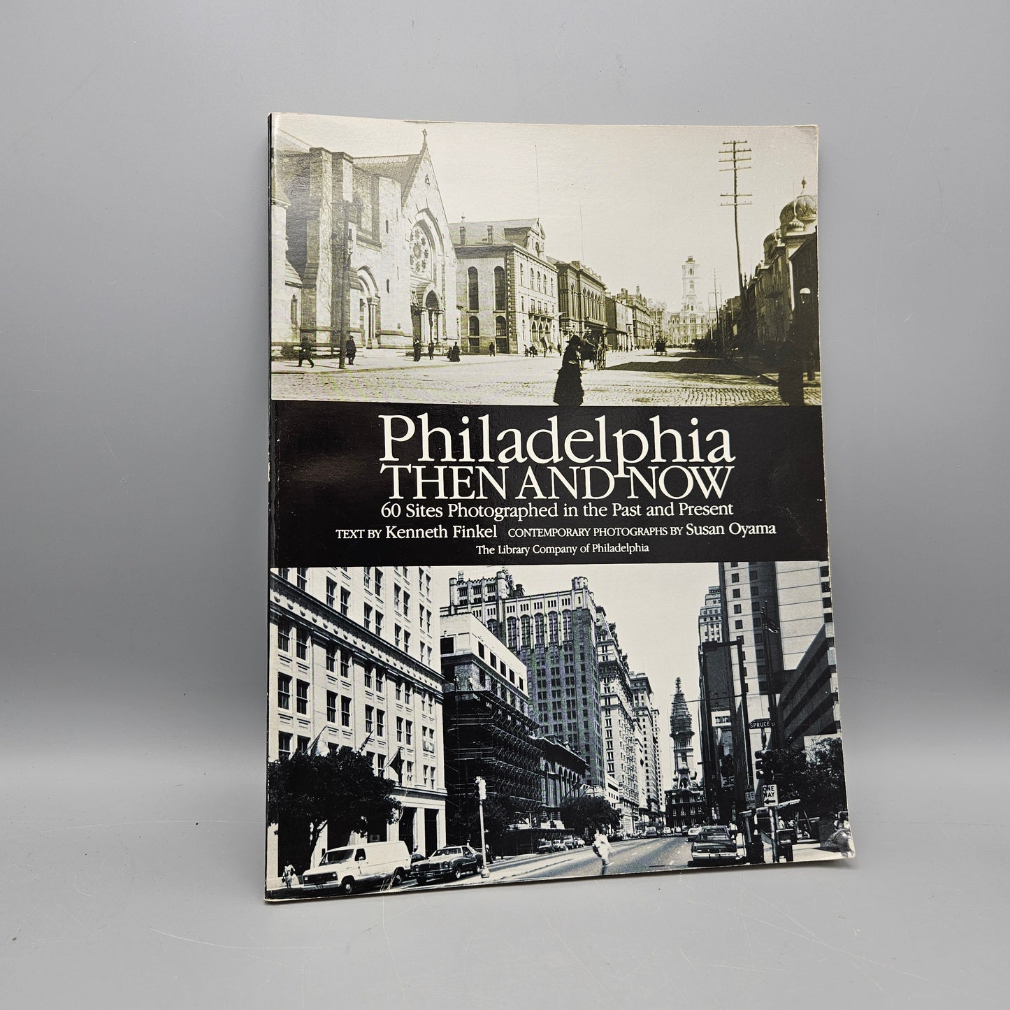 Book: Philadelphia Then and Now: 60 Sites Photographed in the Past and Present