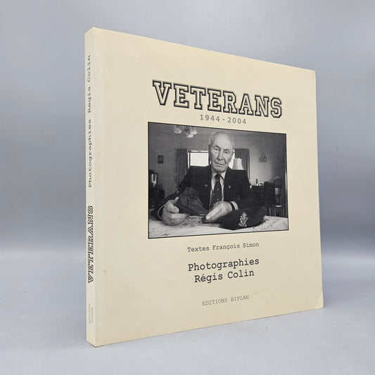 Book: Veterans 1944-2004 Simon, Francois; Regis, Colin