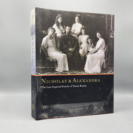 Book: Nicholas & Alexandra The Last Imperial Family of Tsarist Russia