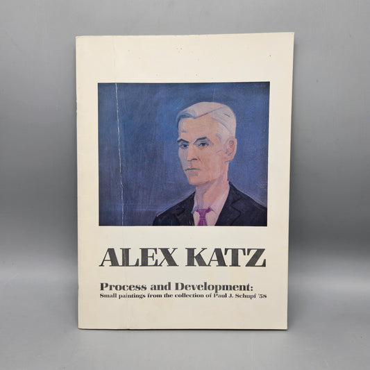 Book: Alex Katz: Process and Development: Small Paintings from the Collection of Paul J. Schupf '58 Paperback