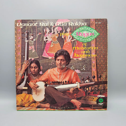 Vintage Vasant Rai & Alla Rakha : Play Ragas of Meditation and Happiness LP Record