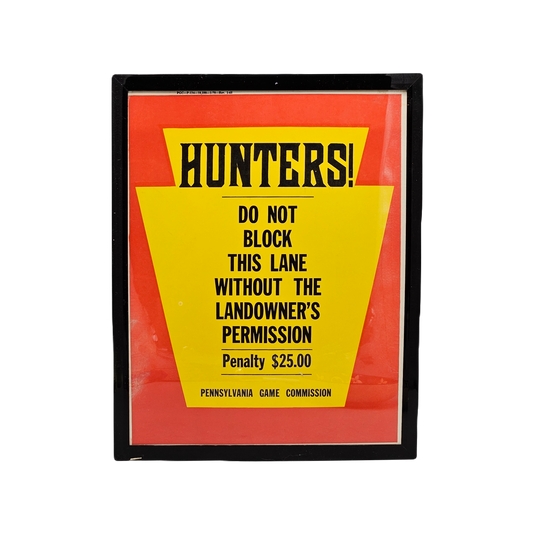 Vintage Framed Pennsylvania Game Commission Sign Hunters