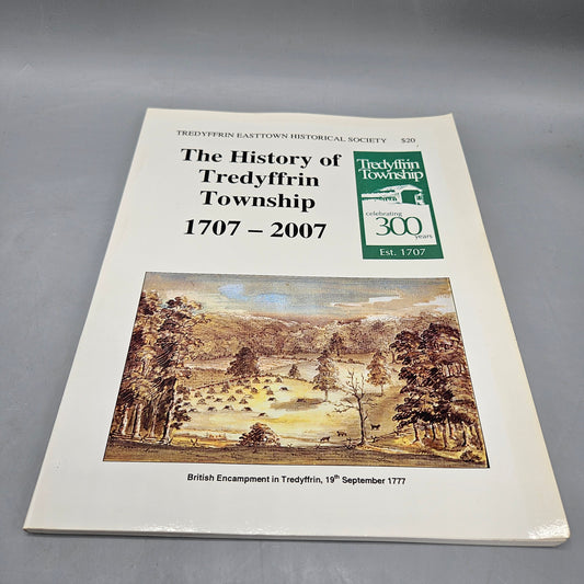 Book: The History of Tredyffrin Township 1707-2007 (2 available)